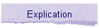 Explication